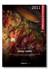 Relatório de 2011 do projeto Deep Reefs | Vencedor da 1ª edição InAqua